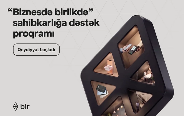 Birdən sahibkarlar üçün güzəştlər: Biznesdə birlikdə proqramına müraciət üçün tələsin
