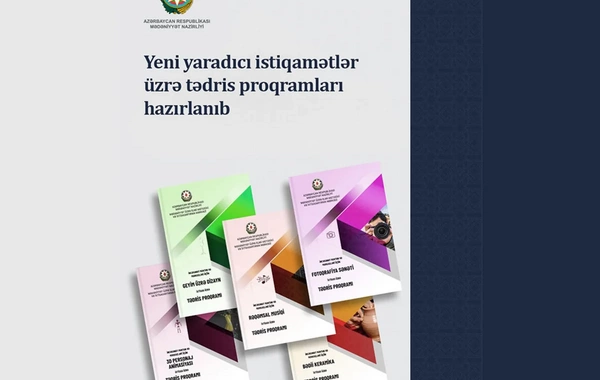 İncəsənət məktəbləri üçün 5 yeni yaradıcı istiqamət üzrə tədris proqramları hazırlanıb