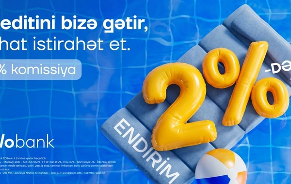 Kreditini Yelo-ya gətir, 2%-dək endirim qazan!