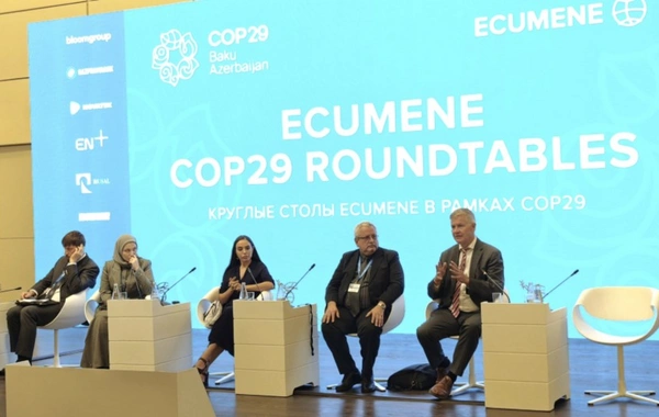 Leyla Əliyeva COP29 çərçivəsində Ecumene Qlobal Forumunun plenar iclasında iştirak edib