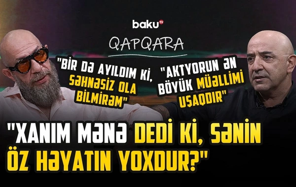 Əməkdar artistdən ETİRAF: Mənim öz həyatım yoxdur