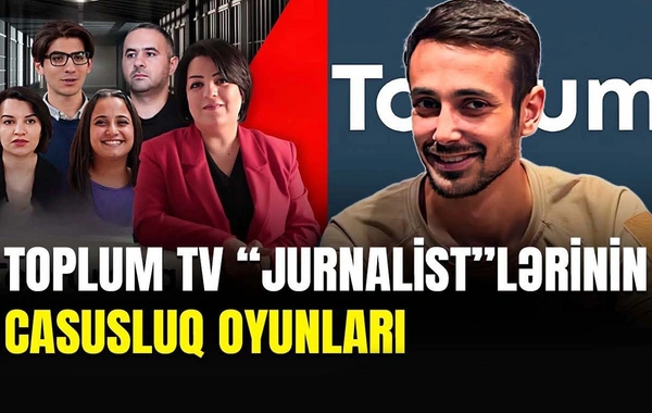 "Toplum TV" işində şok təfərrüat: Xüsusi xidmət orqanlarının metodundan istifadə edilib