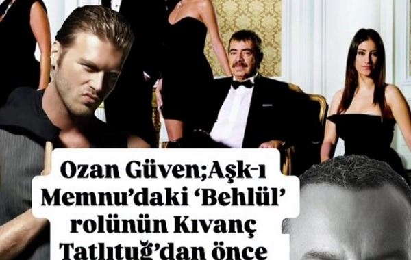 Ozan Güvendən illər sonra gələn "Aşk-ı Memnu" ETİRAFI