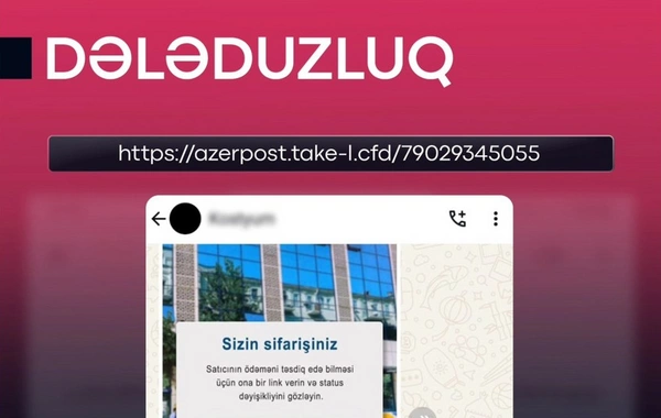 ETX: Vətəndaşlara "Azərpoçt"un adından saxta mesajlar göndərilir