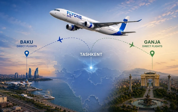 FLYONE Asia Daşkənddən Bakı və Gəncə hava limanlarına uçuşlara başlayıb