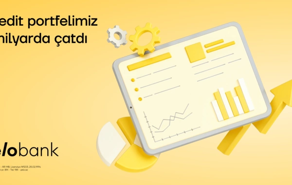 Yelo Bank-dan yeni rekord: kredit portfeli 1 milyard manata çatdı!