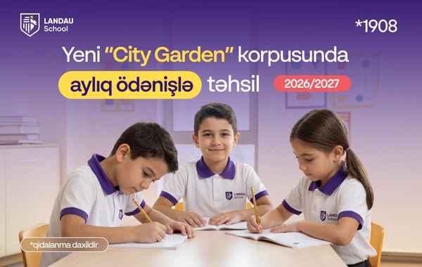 Artıq LANDAU Schoolda aylıq ödənişlə təhsil imkanı mövcuddur! Üstəlik, qidalanma daxil!