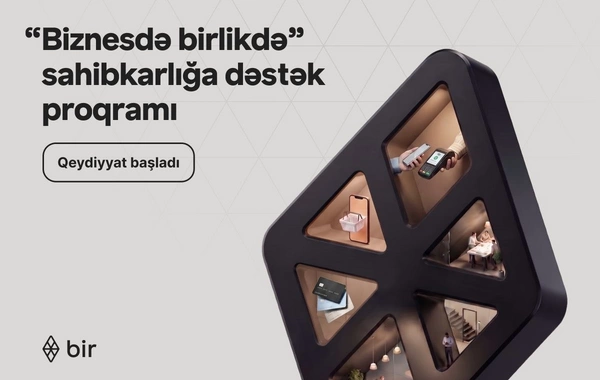 Bir-dən mikro sahibkarlar üçün rəqəmsal imkanlar: Biznesdə birlikdə proqramına start verildi