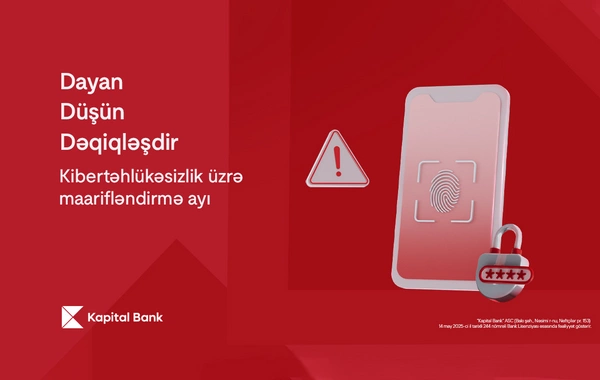 Kibertəhlükəsizlik üzrə maarifləndirmə ayında - Dayan, Düşün, Dəqiqləşdir!