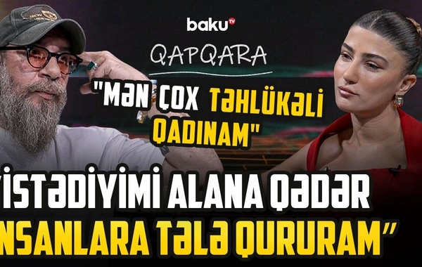 Aynur Xəlilova: Gözəlliyinin fərqində olan qadın çox təhlükəlidir