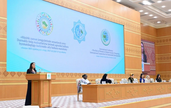 Leyla Əliyeva Türkmənistanda beynəlxalq konfransda iştirak edib
