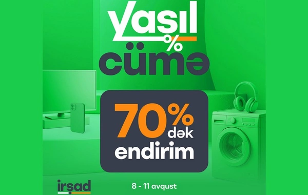 İrşaddan "Yaşıl cümə"də Böyük endirimlər!