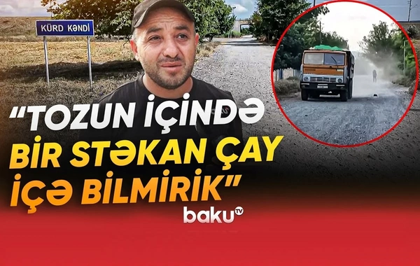 Sakinlərin səbri tükəndi: "Tozun içindəyik, bir stəkan çay içə bilmirik, qışda da hər yer palçıq olur"