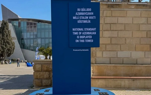 Bakının mərkəzində Milli Etalon Vaxtının göstərilməsinə başlanılıb