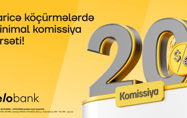 Xaricə pul köçürmələri – daha çox ölkəyə, daha sərfəli şərtlərlə!