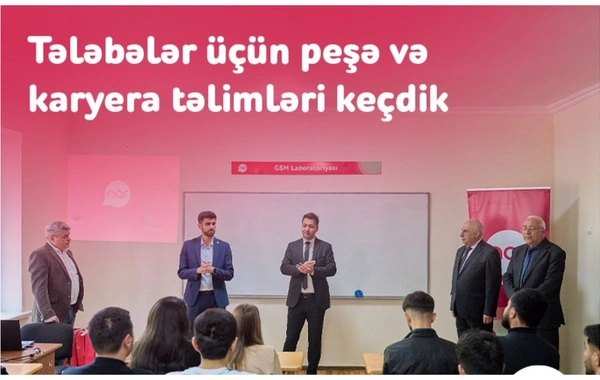 "Nar"ın dəstəyi ilə tələbələr üçün təlimlər keçirilib