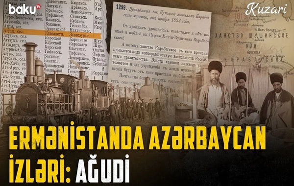 Qərbi Azərbaycan həqiqətləri: Ağudi kəndinin tarixi və demoqrafiyası