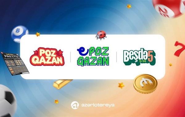 Azərlotereya 2025-ci ildə 267 böyük uduş təqdim edib