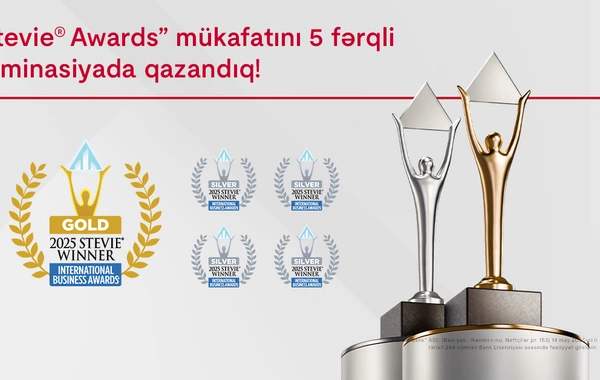 Kapital Bank 5 nominasiyada nüfuzlu Stevie Awards mükafatına layiq görüldü