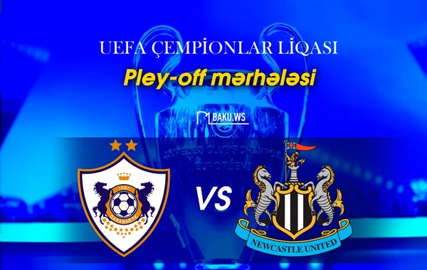 UEFA ÇL: Nyukasl Qarabağa rəqib oldu