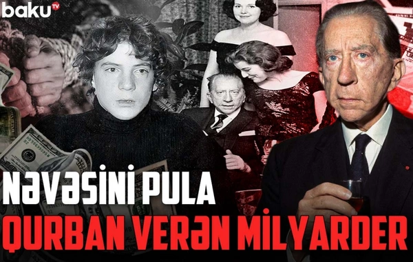 Amerikanın ən simic milyarderi: Pula görə övladının dəfninə getmədi
