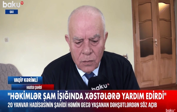 Üstlərindən tanklarla keçdilər - 20 Yanvar faciəsinin şahidi yaşadığı dəhşəti danışdı