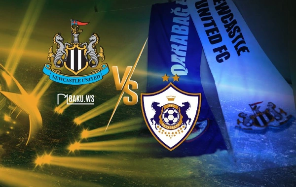 Карабах и Ньюкасл объявили стартовые составы