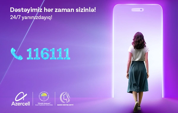 2025-ci ildə Azercell-in dəstəyi ilə fəaliyyət göstərən Qadın Dəstək Xətti 4000-ə yaxın qadına dəstək göstərib