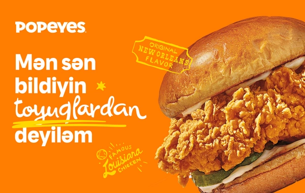 Sizin üçün gətirdik — Əfsanəvi Popeyes® dadı artıq Bakıda