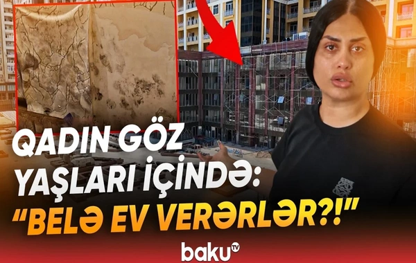 2023-cü ildə bizə zəng vurdular ki, eviniz hazırdır - Sakin şirkət tərəfindən aldadıldığını İDDİA ETDİ