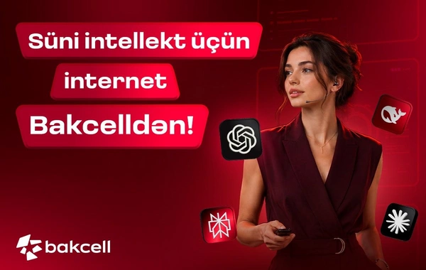 Süni intellekt üçün internet Bakcelldən