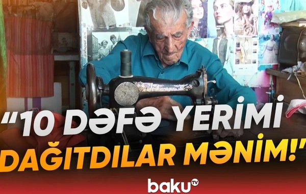 95 yaşlı dərzinin başına gələnlər