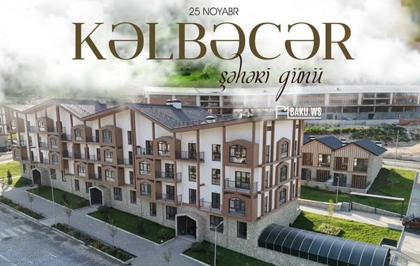 Bu gün Kəlbəcər Şəhəri Günüdür