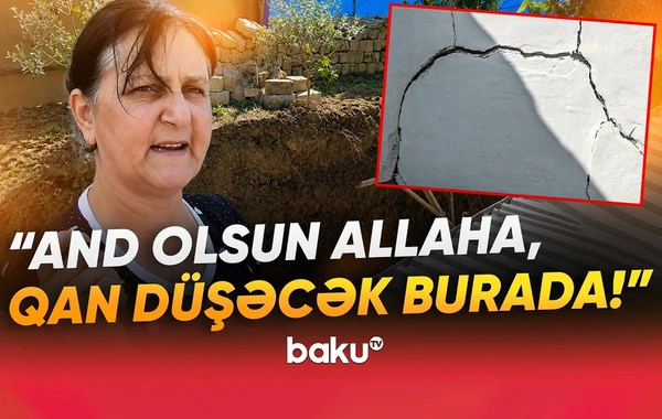 Şabran sakini qonşuluqdakı tikinti işlərindən şikayətçidir: Ağacları kəsməyə qoymadım, dibini qazdılar