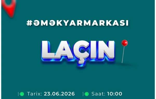 Laçında növbəti əmək yarmarkası keçiriləcək
