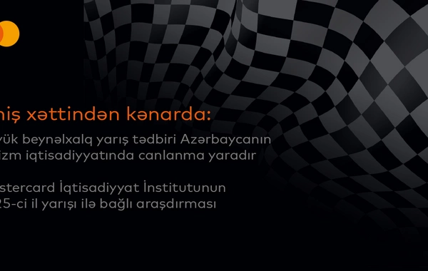 Finiş xəttindən kənarda: Böyük beynəlxalq yarış Azərbaycanın turizm iqtisadiyyatında artıma necə təkan verir