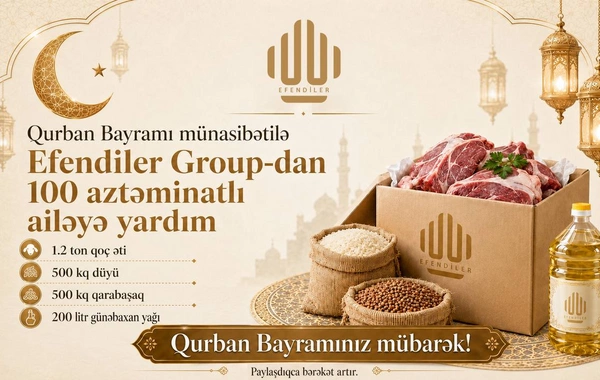 Efendiler Group Qurban Bayramı münasibətilə 100 aztəminatlı ailəyə yardım göstərdi
