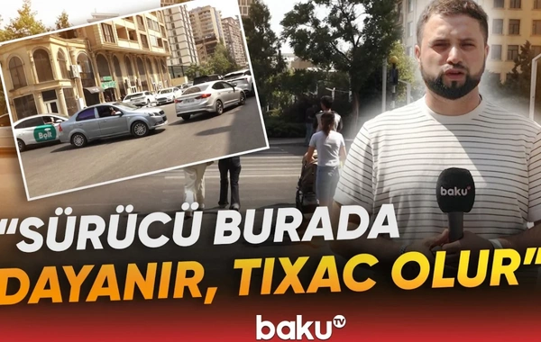 Bakıda nişan və piyada keçidi tıxac yaradır?