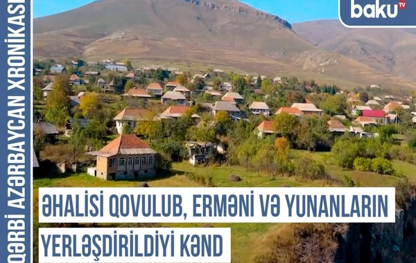 Qərbi Azərbaycan Xronikası: Aşağı Axtala, Aşağı Bədili, Aşağı Qanlıca - Türk tarixinin izi