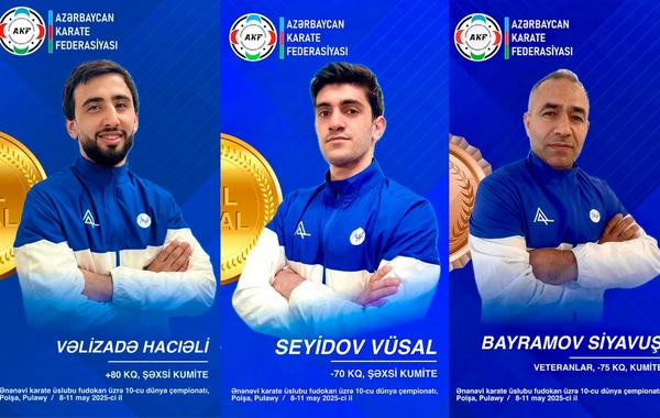 Azərbaycan karateçiləri dünya çempionatının ilk günündə 3 medal qazanıblar