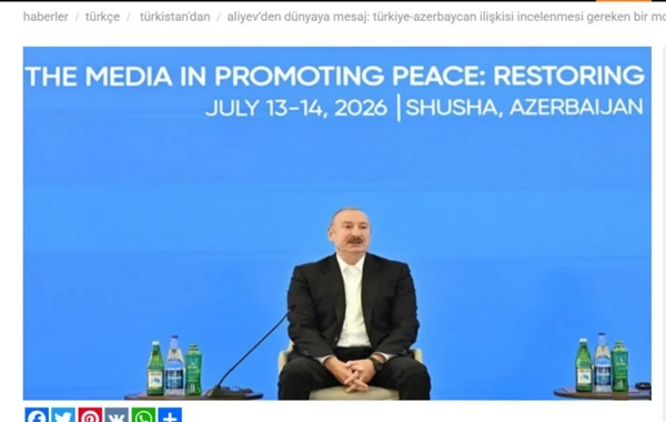 Azərbaycan Prezidentinin IV Şuşa Qlobal Media Forumundakı çıxışı Türkiyə mediasının diqqət mərkəzindədir