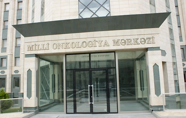 Milli Onkologiya Mərkəzinə 650 min manat ayrılıb - SƏRƏNCAM