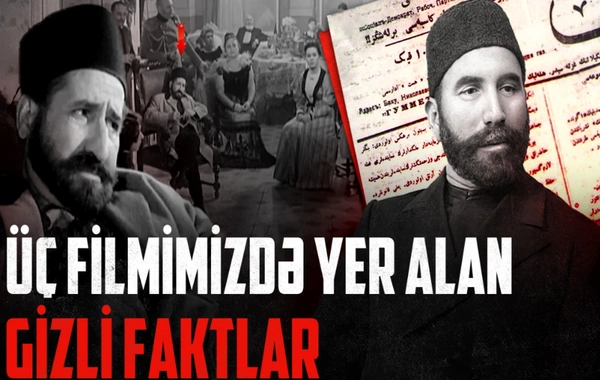 Stalin, Tağıyev və Rəsulzadənin gizli göstərildiyi üç Azərbaycan filmi