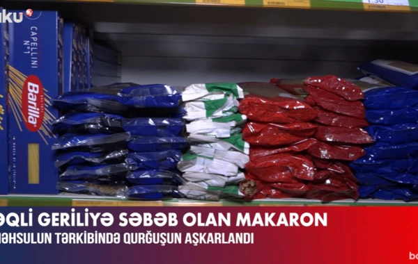 Tərkibində elə şey tapıldı ki... - Bu məşhur makaronların satışı dayandırılır?