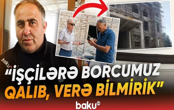 150 min manatlıq mübahisə: Restoranı tikmişik, pulumuzu ala bilmirik