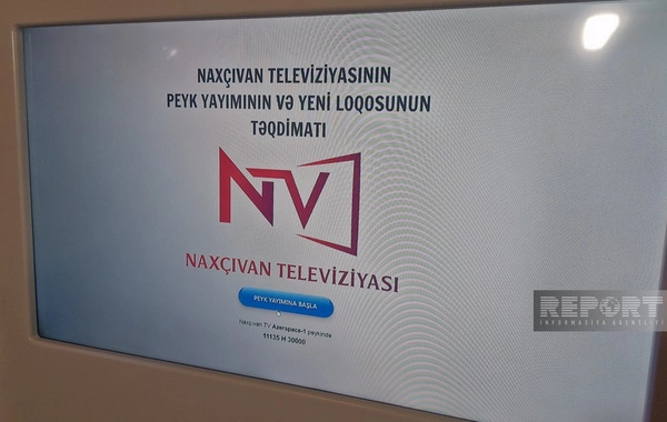 Naxçıvan televiziyası peyk yayımına başlayıb