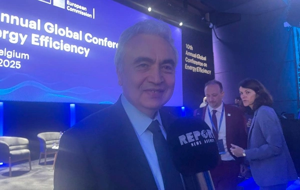 Fatih Birol: Azərbaycan Avropaya qaz tədarükünü artırmaqla etibarlı tərəfdaş statusunu təsdiqlədi
