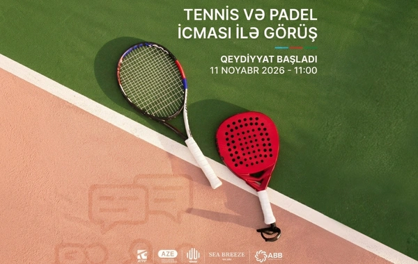 Tennis və padel icması ilə növbəti görüş keçiriləcək