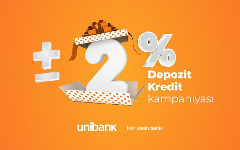Unibankın sərfəli əmanət-kredit kampaniyası davam edir