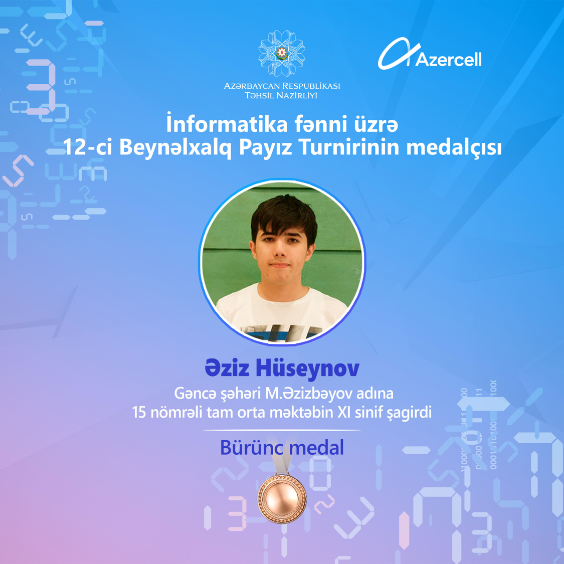 Gəncə məktəblisi İnformatika fənni üzrə beynəlxalq yarışmada bürünc medal qazandı! 